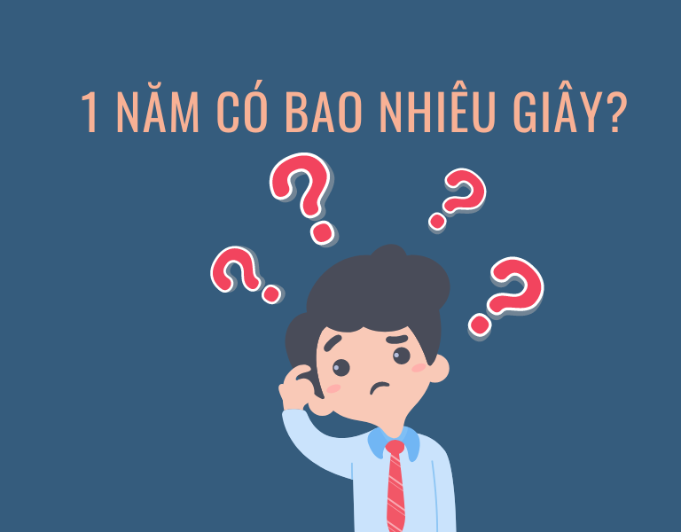 1 năm có bao nhiêu giây