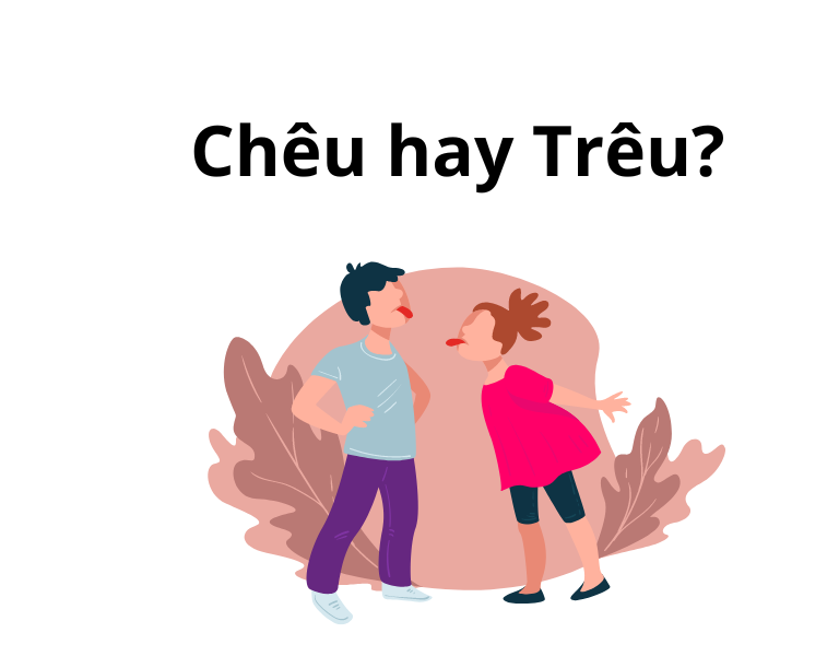 chêu hay trêu