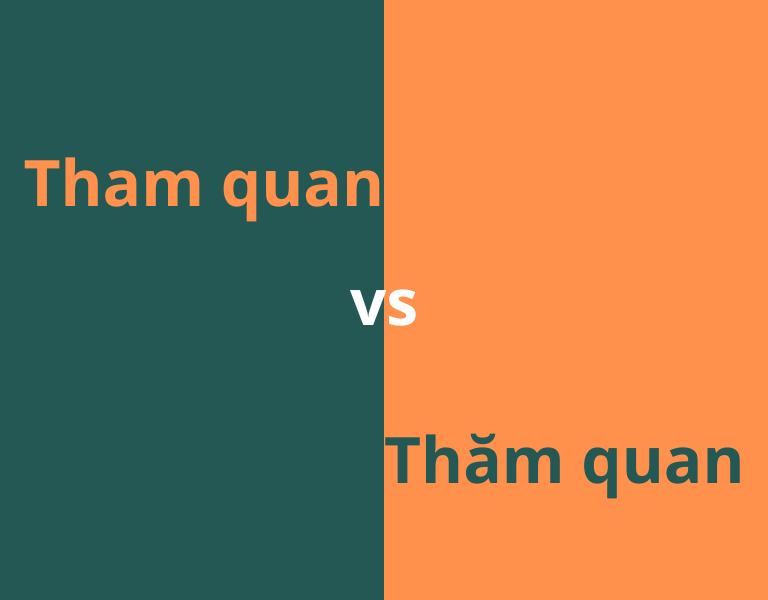 tham quan hay thăm quan