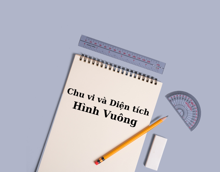 tính chu vi diện tích hình vuông