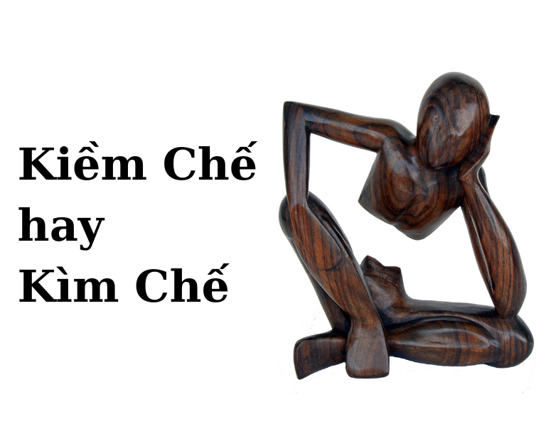 kìm chế hay kiềm chế