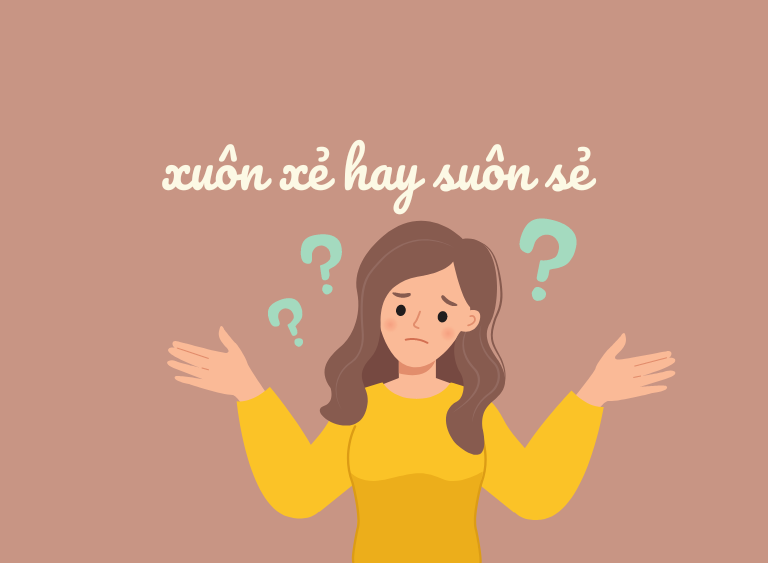 xuôn xẻ hay suôn sẻ